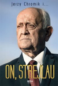 On, Strejlau - Andrzej Strejlau - ebook