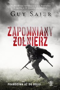 Zapomniany żołnierz - Guy Sajer - ebook