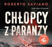 Chłopcy z paranzy - Roberto Saviano - audiobook