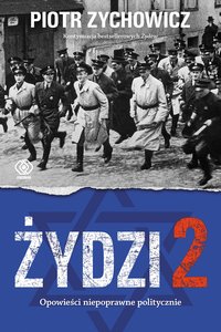 Żydzi 2 - Piotr Zychowicz - ebook