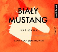 Biały mustang - Sat-Okha - audiobook