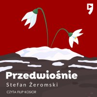 Przedwiośnie - Stefan Żeromski - audiobook