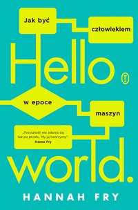 Hello world - Hannah Fry - ebook