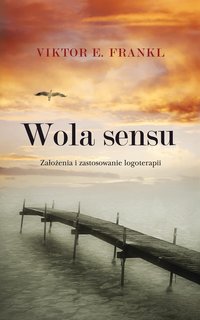 Wola sensu - Viktor E. Frankl - ebook