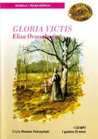 Gloria Victis - Eliza Orzeszkowa - audiobook