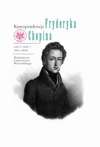 Korespondencja Fryderyka Chopina 1831-1838. Tom 2, część 1 - Zbigniew Skowron - ebook