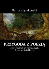 Przygoda z poezją - Bartosz Łysakowski - ebook