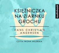 Księżniczka na ziarnku grochu - Hans Christian Andersen - audiobook