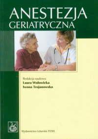 Anestezja geriatryczna - red. Laura Wołowicka - ebook