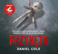 Przynęta - Daniel Cole - audiobook