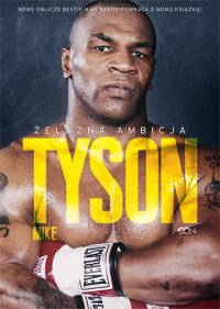 Tyson. Żelazna ambicja - Mike Tyson - ebook