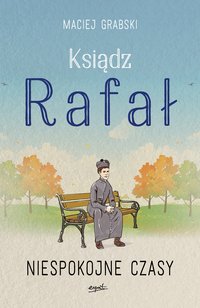 Ksiądz Rafał 2 - Maciej Grabski - ebook