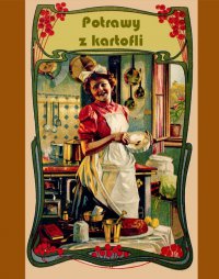 Potrawy z kartofli - Elżbieta Kiewnarska - ebook