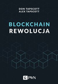 Blockchain. Rewolucja - Don Tapscott - ebook