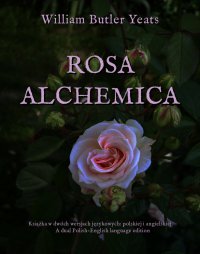 Rosa alchemica - William Butler Yeats - ebook