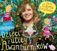 Dzieci z ulicy Awanturników - Astrid Lindgren - audiobook