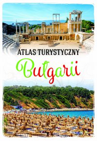 Atlas turystyczny Bułgarii - Iwan Sepetliew - ebook
