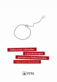 Zaburzenia seksualne a psychoterapia poznawczo-behawioralna - Marta Rawińska - ebook