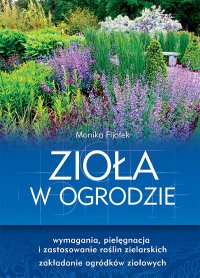 Zioła w ogrodzie - Monika Fijołek - ebook