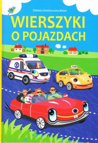 Wierszyki o pojazdach - Elżbieta Śnieżkowska-Bielak - ebook