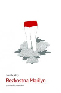 Bezkostna Marilyn - Isabelle Wery - ebook