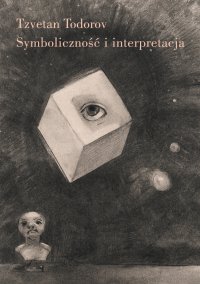 Symboliczność i interpretacja - Tzvetan Todorov - ebook