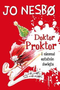Doktor Proktor i niemal ostatnie święta - Jo Nesbo - ebook
