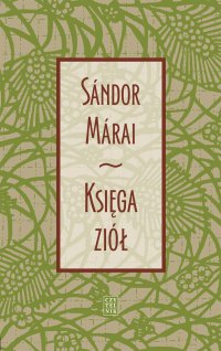 Księga ziół - Sandor Marai - ebook