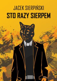 Sto razy Sierpem - Jacek Sierpiński - ebook