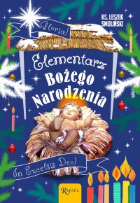Elementarz Bożego Narodzenia - ks. Leszek Smoliński - ebook