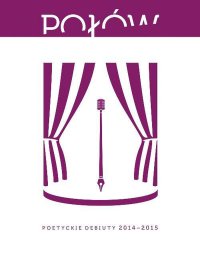 Połów. Poetyckie debiuty 2014-2015 - Opracowanie zbiorowe - ebook