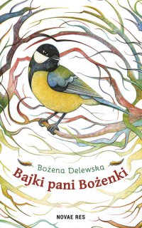 Bajki Pani Bożenki - Bożena Delewska - ebook