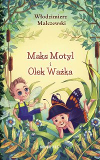 Maks Motyl i Olek Ważka - Włodzimierz Malczewski - ebook