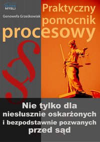 Praktyczny pomocnik procesowy - Genowefa Grześkowiak - ebook