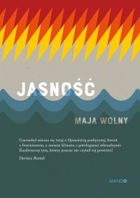 Jasność - Maja Wolny - ebook