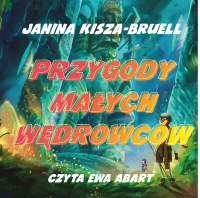 Przygody Małych Wędrowców - Janina Kisza-Bruell - audiobook