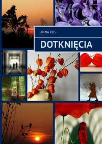 Dotknięcia - Anna Kos - ebook