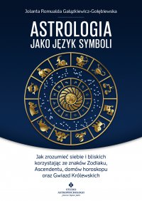 Astrologia jako język symboli - Jolanta Romualda Gałązkiewicz-Gołębiewska - ebook