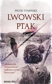 Lwowski ptak - Piotr Tymiński - ebook