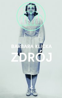 Zdrój - Barbara Klicka - ebook