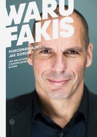 Porozmawiajmy jak dorośli - Janis Warufakis - ebook