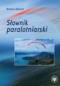 Słownik paralotniarski - Barbara Pędzich - ebook