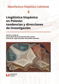Lingüística hispánica en Polonia: tendencias y direcciones de investigación - Janusz Bień - ebook