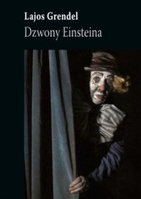 Dzwony Einsteina - Lajos Grendel - ebook