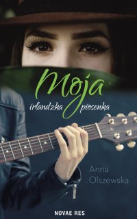 Moja irlandzka piosenka - Anna Olszewska - ebook