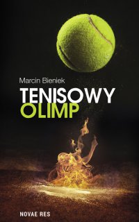 Tenisowy Olimp - Marcin Bieniek - ebook