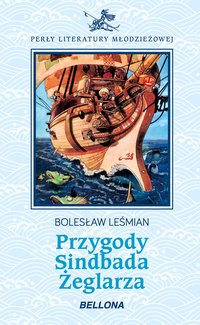 Przygody Sindbada Żeglarza - Bolesław Leśmian - ebook