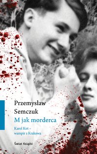 M jak morderca - Przemysław Semczuk - ebook