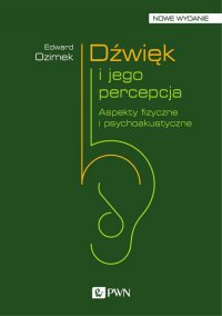 Dźwięk i jego percepcja - Edward Ozimek - ebook