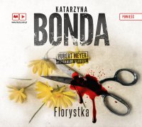 Florystka - Katarzyna Bonda - audiobook
